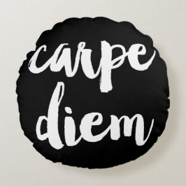 Carpe Diem Brush Typografy Statement Pillow Rundes Kissen
