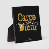 Carpe Diem "ergreize the day" Plaque Fotoplatte (Vorderseite)
