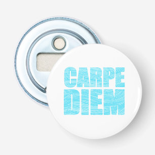 Carpe Diem Flaschenöffner