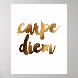 "Carpe Diem" Gold Brush Motivierend Quotenposter Poster
