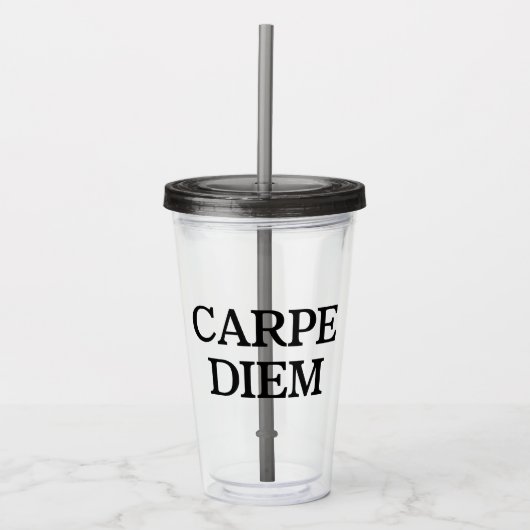 Carpe Diem gray acrylic tumbler Acryltrinkbecher (Vorderseite)