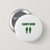 Carpe Diem (grüner Textjunge u. -mädchen) Button (Vorne & Hinten)