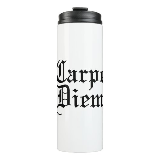 Carpe Diem - lateinische Phrase Thermosbecher (Vorderseite)