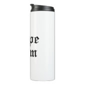 Carpe Diem - lateinische Phrase Thermosbecher (Nach rechts gedreht)