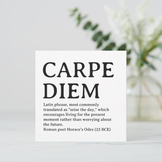 Carpe Diem lateinischer Ausspruch Feiertagskarte (Stehend Vorderseite)