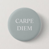 Carpe Diem Latin Quote Abzeichen Button (Vorderseite)