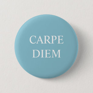 Carpe Diem Latin Quote Abzeichen - Türkis Button