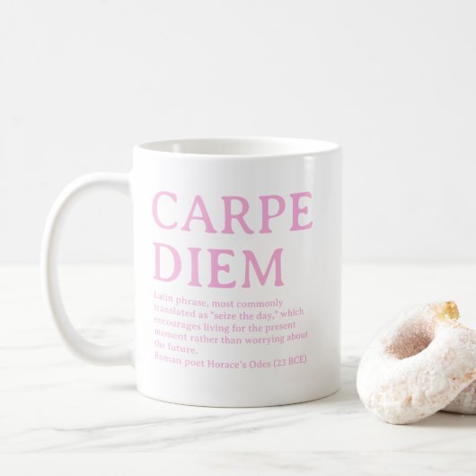 Carpe Diem latin quote Kaffeetasse (Mit Donut)
