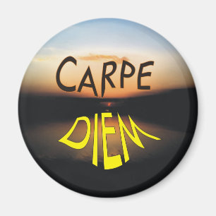 CARPE DIEM MAGNET