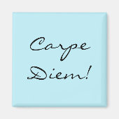 Carpe Diem Magnet (Vorne)