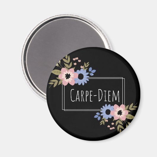 Carpe Diem Magnet (Vorderseite/Rückseite)