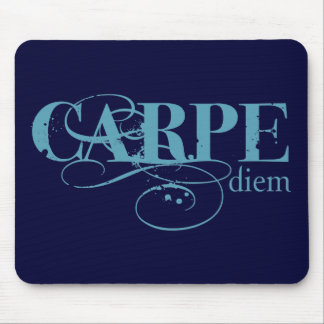 Carpe Diem Mousepad