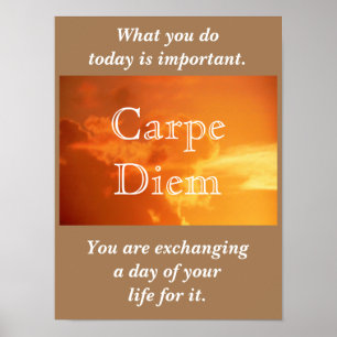 Carpe Diem - Nehmen Sie den Tag - Kunstdruck Poster