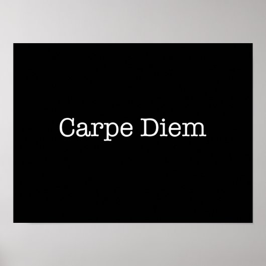 Carpe Diem Seize the Day Quote - Quotes Poster (Vorne)