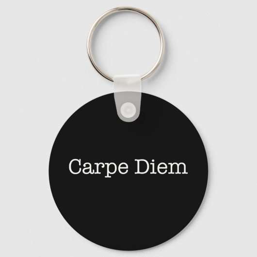 Carpe Diem Seize the Day Quote - Quotes Schlüsselanhänger (Vorderseite)