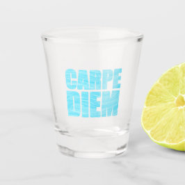 Carpe Diem Shot Glass Schnapsglas
