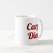 Carpe Diem | Slogan-Tasse | handschriftlich Kaffeetasse (VorderseiteRechts)
