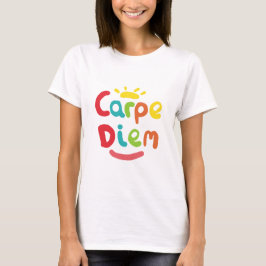 Carpe Diem T-Shirt