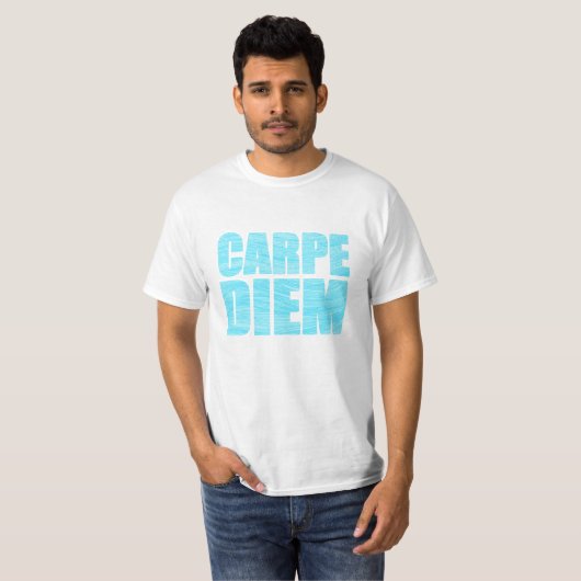 Carpe Diem T - Shirt (Vorne ganz)
