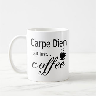 Carpe Diem Tasse