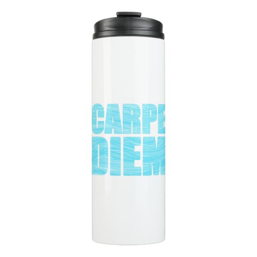 Carpe Diem Thermal Tumbler Thermosbecher (Vorderseite)