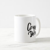 Carpe Diem typografische Zitat-Tasse Kaffeetasse (VorderseiteRechts)