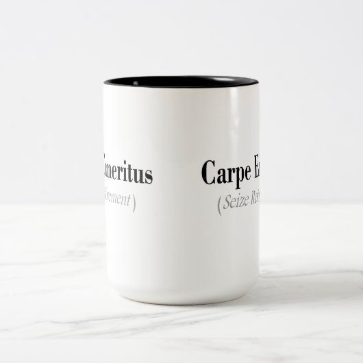 Carpe emeritierte (ergreifen Sie Ruhestand), Zweifarbige Tasse (Mittel)