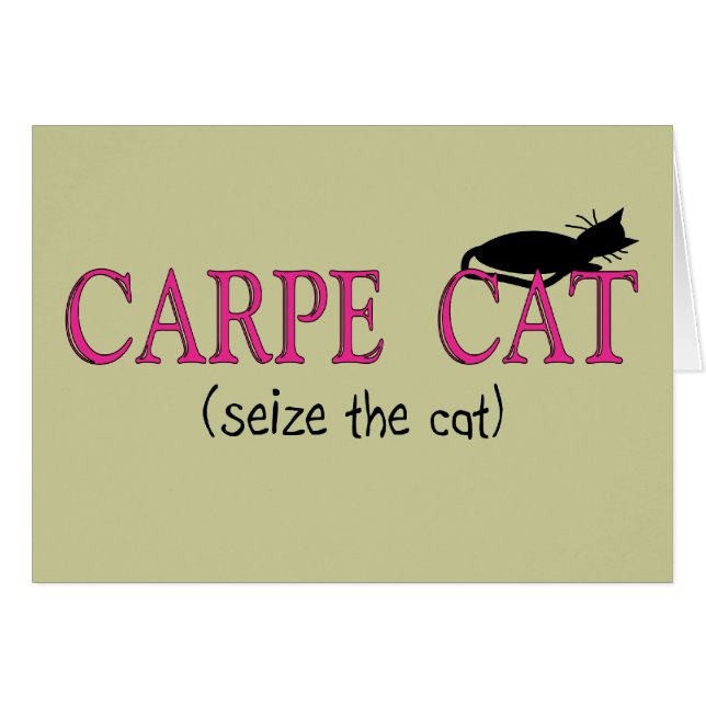 Carpe Katzen-(ergreifen Sie die Katze), Geschenke (Vorderseite (Horizontal))