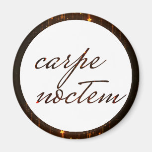 Carpe Noctem Seize Night Latin Zitat Magnet