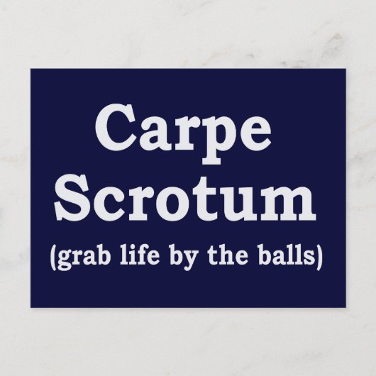 Carpe Scrotum Postkarte (Vorderseite)