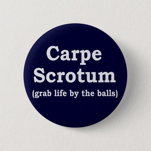 Carpe Skrotum Button (Vorderseite)