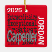 Carpenter Extraordinaire CUSTOM Keramikornament (Vorderseite)