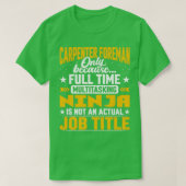 Carpenter Foreman Job Titel Funny Carpenter Boss C T-Shirt (Design vorne)