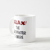 carpenter is here kaffeetasse (Vorderseite Links)