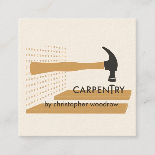 Carpenter Woodworker Business Card Quadratische Visitenkarte (Vorderseite)