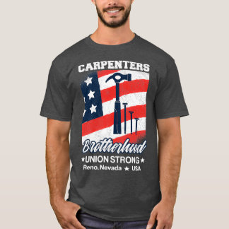 Carpenters Bruderschaft Gewerkschaft Strong Reno N T-Shirt