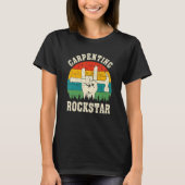 Carpenting Rockstar, Funny Carpenter Dad, Retro Wo T-Shirt (Vorderseite)