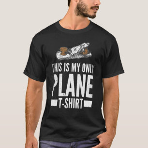 Carpentry Carpener Lumberjack Dies ist mein einzig T-Shirt