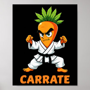 Carrate Karate Karotte Mma Schüler Trainer Poster