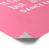 Carrie's Wall of Inspirational Dance Quotes - Rosa Poster (Ecke)