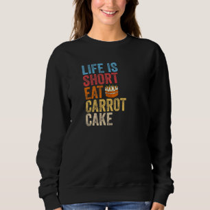 Carrot Cake Rezept Cupcakes Pie Gluten frei Vegan Sweatshirt