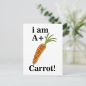 Carrot I am A+ Funny Carrot Postkarte (Stehend Vorderseite)