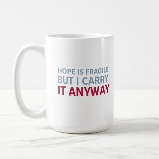 Carry Hope Kaffeetasse (Links)