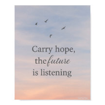 Carry Hope The Future hört zu