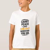 Carry Peace like Sunlight T-Shirt (Vorderseite)