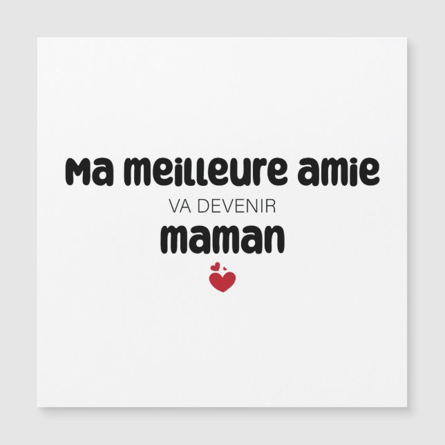 Carte "Ma meilleure amie va devenir maman" Magnetkarte (Vorderseite)