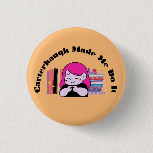 Carterhaugh machte mich zum "Do it Button" Button (Vorderseite)