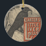 Carters Kleine Leber Pillen Ephemera Keramik Ornament<br><div class="desc">Carter's Little Liver Pillen Ephemera - Wenn Sie alles und alles, was Vintag ist, ist dies für Sie! Reisen Sie zurück in die Vergangenheit und verlieren Sie sich in der schönen Farbe und Details dieses alten Bildes. Schöne Kunstwerke vor langer Zeit. Viel Spaß! Image heißt "Ein positives Heilmittel für kranke...</div>