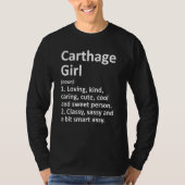 Carthage Girl Tx Texas Funny City Zuhause Roots T-Shirt (Vorderseite)