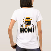 Cartoon Bee and Honey Jar "ZUHAUSE" T - Shirt (Rückseite)